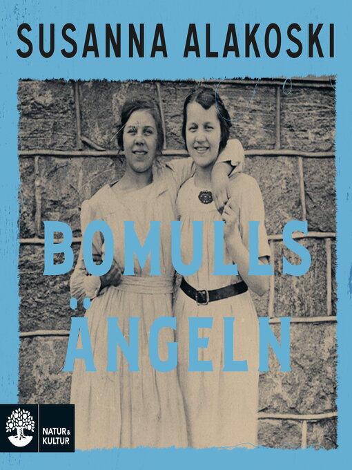 Title details for Bomullsängeln by Susanna Alakoski - Available